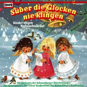 Couverture du produit · Süßer Die Glocken Nie Klingen - Kinder Singen Weihnachtslieder