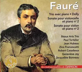Couverture du produit · Trio Avec Piano • Dolly • Sonate Pour Violoncelle Et Piano N°2 •Sonate Pour Violon Et Piano N°2