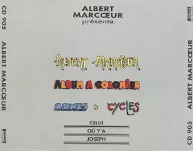 Couverture du produit · Albert Marcœur / Album À Colorier / Armes Et Cycles / Celui Où Y'A Joseph
