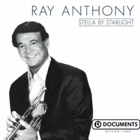 Couverture du produit · Stella By Starlight by Ray Anthony (2002-11-27)