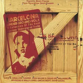 Couverture du produit · Barcelona Underground Vol.1 - A Selection Of The Best Iberican Underground Tracks