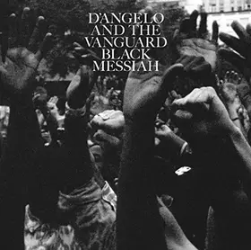 Couverture du produit · DangelonAnd the Vanguard Black Messiah by D'Angelo And The Vanguard (2015-07-29)