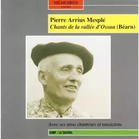 Couverture du produit · Pierre Arrius Mesple-Chants de la Vallee d'Ossau (Bearn)