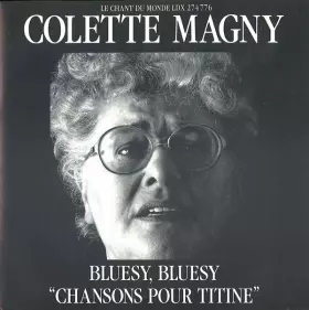 Couverture du produit · Bluesy, Bluesy / "Chansons Pour Titine"