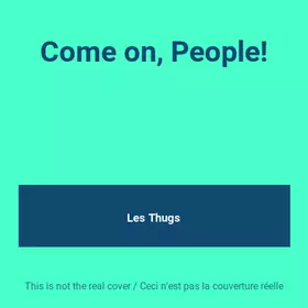 Couverture du produit · Come on, People!