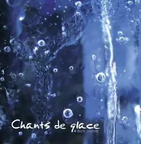 Couverture du produit · Chants de Glace