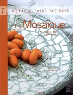 Couverture du produit · La Mosaïque : Accessoires, déco, customisation