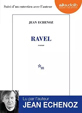 Couverture du produit · Ravel: Livre audio 1 CD MP3 - Suivi d'un entretien avec l'auteur