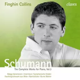 Couverture du produit · Schumann: The Complete Works for Piano, Vol. 3