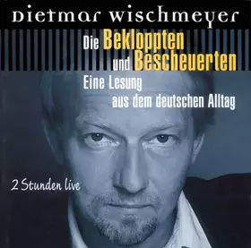 Couverture du produit · Die Bekloppten Und Bescheuerten - Eine Lesung Aus Dem Deutschen Alltag