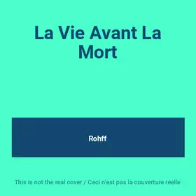 Couverture du produit · La Vie Avant La Mort