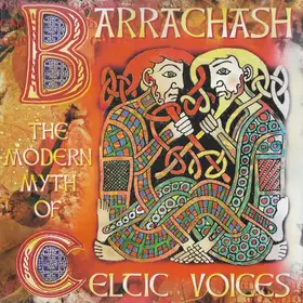 Couverture du produit · Barrachash - The Modern Myth Of Celtic Voices