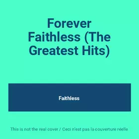 Couverture du produit · Forever Faithless (The Greatest Hits)