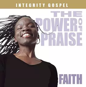 Couverture du produit · Power of Praise: Faith