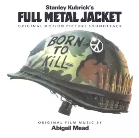 Couverture du produit · Stanley Kubrick's Full Metal Jacket - Original Motion Picture Soundtrack