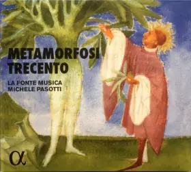 Couverture du produit · Metamorfosi Trecento