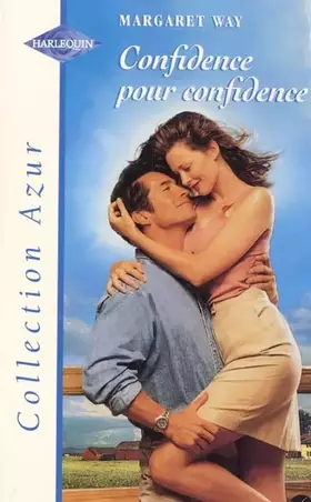 Couverture du produit · Confidence pour confidence : Collection : Harlequin azur n° 2066