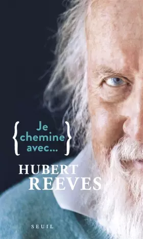 Couverture du produit · Je chemine avec Hubert Reeves