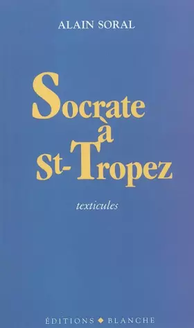 Couverture du produit · Socrate à Saint-Tropez : Texticules