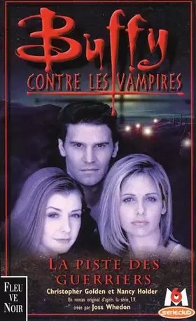 Couverture du produit · Buffy contre les vampires, tome 5 : La piste des guerriers