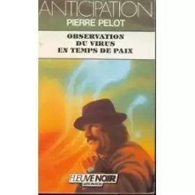 Couverture du produit · Observation du virus en temps de paix
