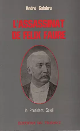 Couverture du produit · L'Assassinat de Félix Faure