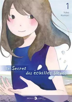 Couverture du produit · Le Secret des écailles bleues T01