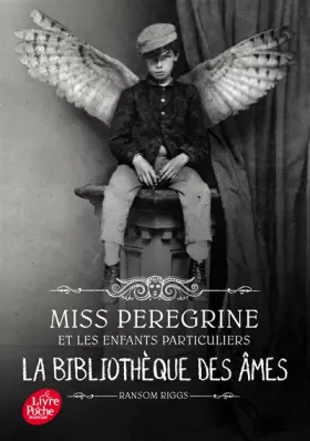 Couverture du produit · Miss Peregrine - Tome 3: La bibliothèque des âmes
