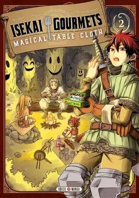 Couverture du produit · Isekai Gourmets T02: Magical Table Cloth