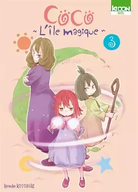 Couverture du produit · Coco - L'Ile magique T03