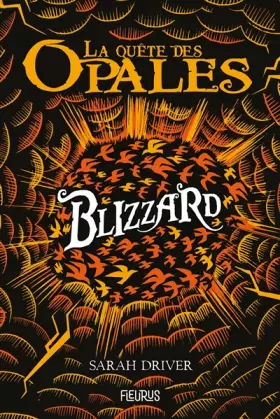 Couverture du produit · La quête des opales - Tome 2 - Blizzard