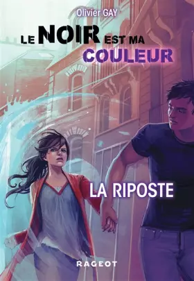 Couverture du produit · Le noir est ma couleur : La riposte