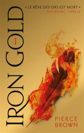 Couverture du produit · Red Rising - Livre 4 - Iron Gold - Partie 1