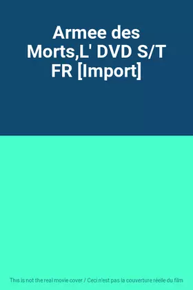 Couverture du produit · Armee des Morts,L' DVD S/T FR [Import]