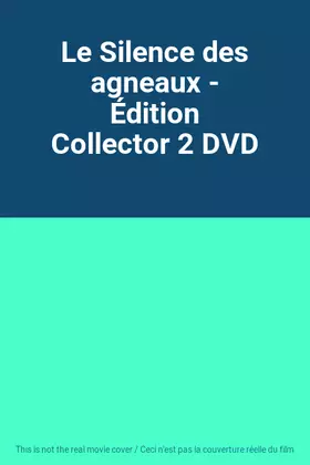 Couverture du produit · Le Silence des agneaux - Édition Collector 2 DVD