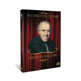 Couverture du produit · Au théâtre ce soir - Jacques Balutin