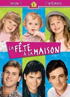 Couverture du produit · La Fête à la maison : L'intégrale saison 1 - Coffret 5 DVD