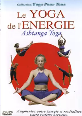 Couverture du produit · Tous-Le Yoga de l'énergie
