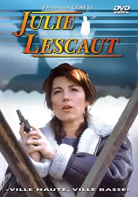 Couverture du produit · Julie lescaut, vol. 5 Haute, Ville Basse
