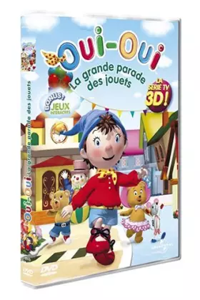 Couverture du produit · Oui-Oui : La grande parade des jouets