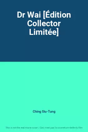 Couverture du produit · Dr Wai [Édition Collector Limitée]