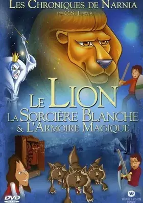 Couverture du produit · Les Chroniques de Narnia - Le lion, la sorcière et l'armoire magique (animation)