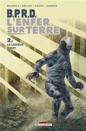 Couverture du produit · BPRD - L'enfer sur terre T02: La Longue mort