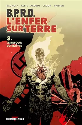 Couverture du produit · BPRD - L'enfer sur terre T03: Le Retour du maître