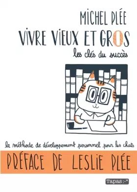 Couverture du produit · Vivre vieux et gros - Les Clés du succès