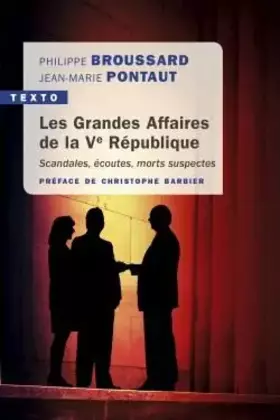 Couverture du produit · Les grandes affaires de la Veme république: Scandales, écoutes, morts suspectes