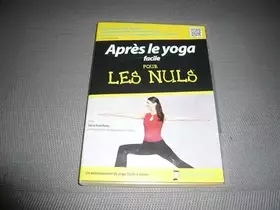 Couverture du produit · Apres le yoga facile pour les nuls