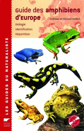 Couverture du produit · Guide des amphibiens d'Europe : Biologie, identification, répartition (1CD audio)