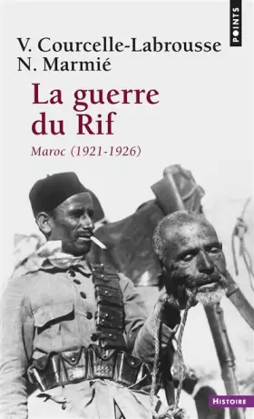 Couverture du produit · La Guerre du rif. Maroc (1921-1926)