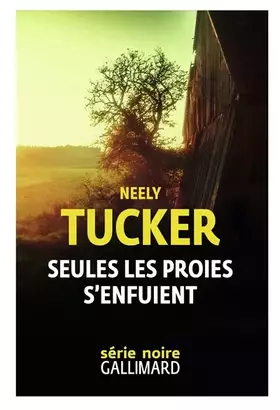 Couverture du produit · Seules les proies s'enfuient